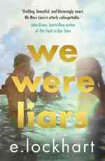 We Were Liars: Winner Of The YA Goodreads Choice Award