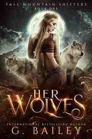 Her Wolves: A Rejected Mates Romance