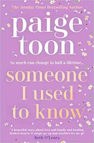 Someone I Used to Know: The gorgeous new love story with a twist, from the bestselling author